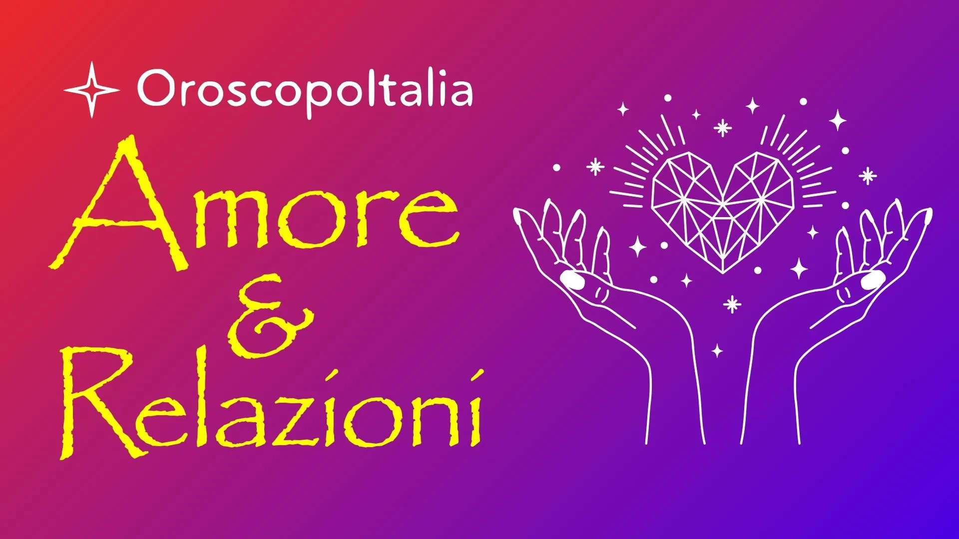 Speciale Amore e Relazioni 14 luglio 2025