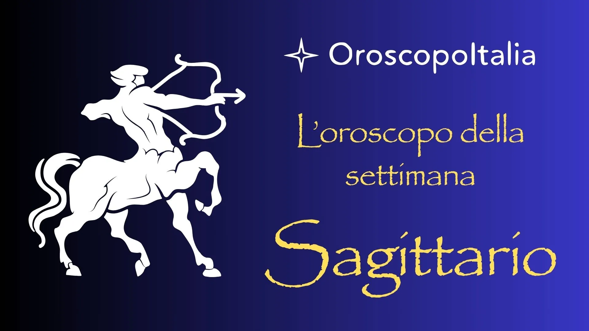Oroscopo della settimana del 14 Luglio 2025 – Sagittario